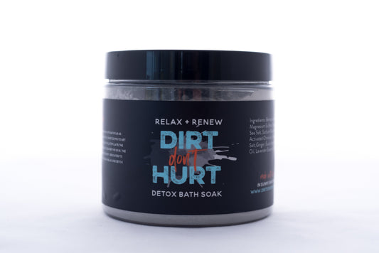 Dirt Don't Hurt™ Detox Bath Soak + Scrub; Relax, Rejuvenate + Renew